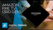 Amazon Fire TV (3rd Gen) - Hands On Review