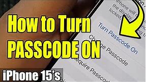 iPhone 15/15 Pro Max: How to Turn PASSCODE ON