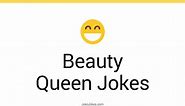 7  Beauty Queen Jokes And Funny Puns - JokoJokes