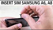 INSERT SIM Samsung Galaxy A6, A8