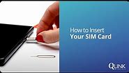 How to Insert Your SIM Card to Your Phone | Q Link Wireless