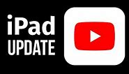 How to Update YouTube on iPad, iPad mini, iPad Air, iPad Pro