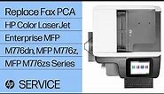 Replace the Fax PCA | HP Color LaserJet Enterprise MFP M776dn, MFP M776z, MFP M776zs Series | HP
