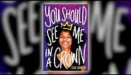 You Should See Me In A Crown by Leah Johnson | Spring 2020 Online Preview