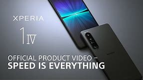 Xperia 1 IV Official Product Video – Speed is everything ​