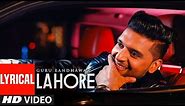 Guru Randhawa: Lahore Video Song (Lyrics) | Bhushan Kumar | Vee | DirectorGifty | T-Series