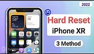 [2023] How to Hard Reset iPhone XR with or without Computer/iTunes