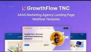 Best Webflow Agency Template | GrowthFlow TNC | Webflow SaaS template, blog template, CMS template