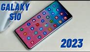Samsung Galaxy S10 Review and updates 2023