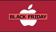 The Best Black Friday Deals on iPhones, iPads, Apple Watch, Macs...