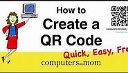 How to Create a QR Code - Fast - Easy - Free! [2022]