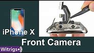 iPhone X Front Camera Replacement - Face Unlock & IR Camera