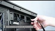 MSI® HOW TO Install a Motherboard with Connectors on the Back