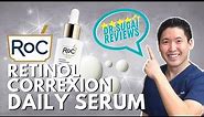 Dr. Sugai Reviews: RoC Retinol Correxion Line Smoothing Daily Serum