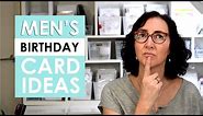 How to Make 3 QUICK & EASY Men's Birthday Card Ideas!