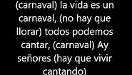 La vida es un Carnaval- Celia Cruz (letra)