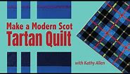 How to Make a Modern Scot Tartan Quilt