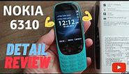 NOKIA 6310 Best Feature Phone || Full Detail review and First impression || Sasta-Sundar-Tikaau..