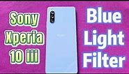 how to use night light (blue light filter) for Sony Xperia 10 iii Android 11