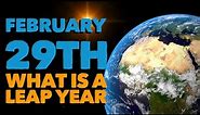 Leap Day Facts for Kids | All About 29th February