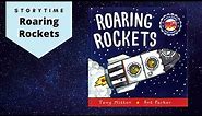 Roaring Rockets by Tony Mitton | Read Aloud Children's Book