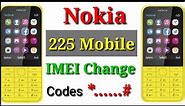 Nokia 225 Imei change code new \\nokia imei change 225