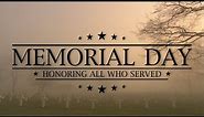 Memorial Day - A History of Reflection & Remembrance