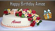 Happy Birthday Aimee Image Wishes✔