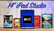The 14" M3 iPad Studio is Coming with iPadOS Pro!