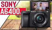 Sony a6400 In-Depth Review | Is It Good?