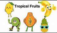 "Tropical Treats Adventure: Animated Exploration of Exotic Fruits for Kids"