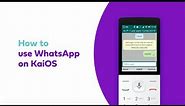 How to Use WhatsApp on KaiOS (no audio)