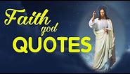 Faith God Quotes