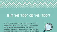 "Me too" or "Me, too": Comma Rules Explained (With Examples)