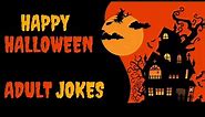 🎃 Adult Halloween Jokes Compilation: Laugh Out Loud with Joke Of the Day Spooky Humor! 👻😂