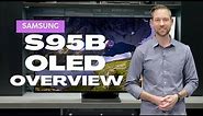 Samsung S95B OLED TV Overview