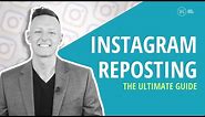 How To Instagram Repost: The Ultimate Guide
