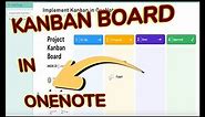 I Did Not Know I Could Set Up Kanban in OneNote for Project Management