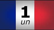 🇫🇷 French NUMBERS 1️⃣ - 🔟 (Les NOMBRES en Français 1-10) 🇫🇷
