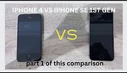 (part 1) iphone 4 vs iphone se gen 1 comparison