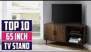 Top 10 Best 65 Inch Tv Stands 2 in 2024 | In-Depth Reviews & Buying Guide