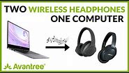 How to Connect TWO Headphones to ONE PC at the Same Time (Bluetooth Wireless)