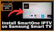 How to Install SmartOne IPTV on Samsung Smart Tv