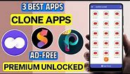 3 Best Clone App for Android in 2024 | Unlimited Clone App