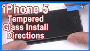 How to Install a Tempered Glass Screen Protector on iPhone 5