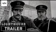 The Lighthouse | Official Trailer HD | A24