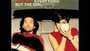 Everything But The Girl - Walking Wounded (Full Album) 1996