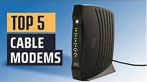 The 5 Best Cable Modems You Can Buy in 2023