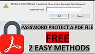 Password Protect a PDF File | FREE-2 Methods