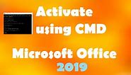 Activate Office 2019 without Product Key for Free using CMD
